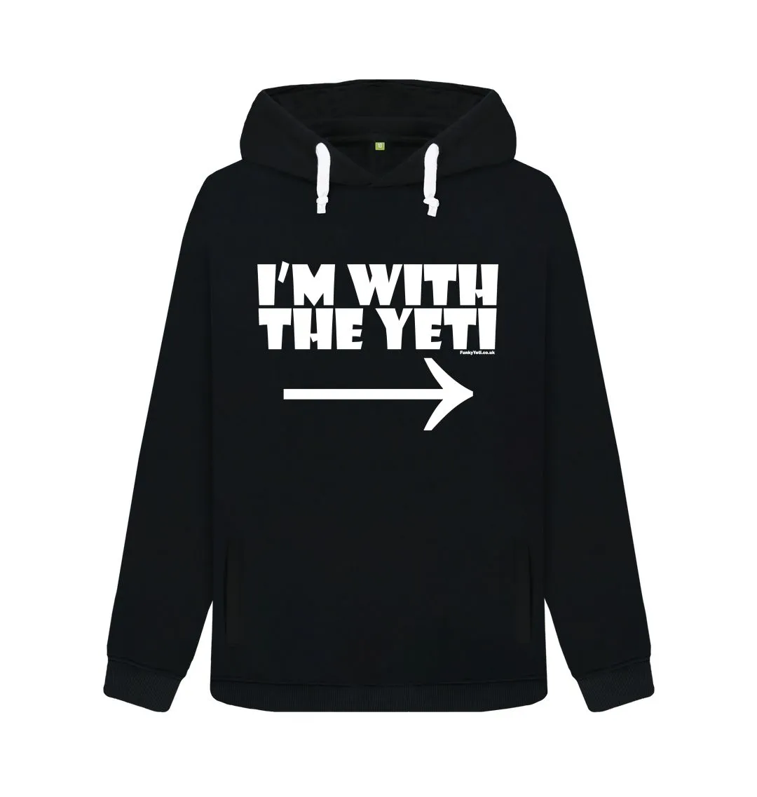 Women's I'm With The Yeti Organic Pullover Hoodie